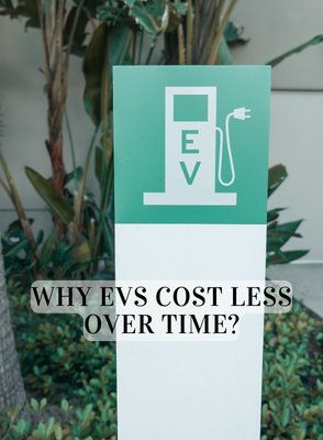 Why EVs Cost Less Over Time